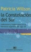 Papel CONSTELACION DEL SUR TRADUCTORES Y TRADUCCIONES EN LA LITERATURA ARGENTINA DEL SIGLO XX