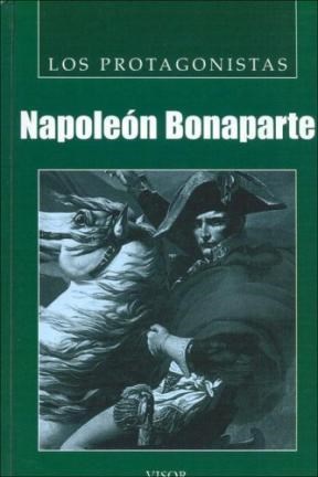 Papel NAPOLEON BONAPARTE (COLECCION LOS PROTAGONISTAS) (CARTO  NE)