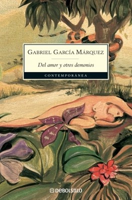 Del Amor Y Otros Demonios - Gabriel García Márquez