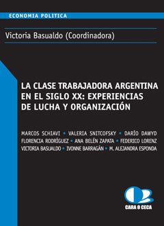 Papel CLASE TRABAJADORA ARGENTINA EN EL SIGLO XX EXPERIENCIAS  DE LUCHA Y ORGANIZACION