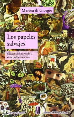 Papel PAPELES SALVAJES (EDICION DEFINITIVA) (LENGUA / POESIA)