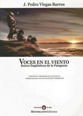 Papel VOCES EN EL VIENTO RAICES LINGUISTICAS DE LA PATAGONIA