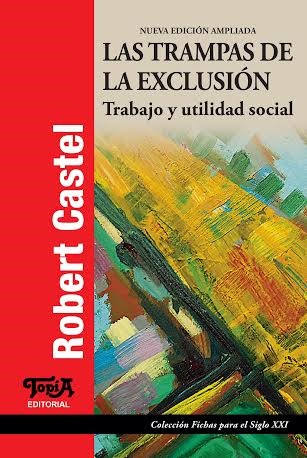 Papel TRAMPAS DE LA EXCLUSION TRABAJO Y UTILIDAD SOCIAL (COLE  CCION FICHAS PARA EL SIGLO XXI) (RU