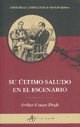 Papel SU ULTIMO SALUDO EN EL ESCENARIO (HISTORIAS COMPLETAS DE SHERLOCK HOLMES)