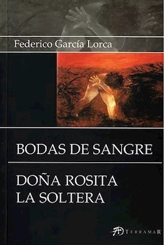 Papel BODAS DE SANGRE / DOÑA ROSITA LA SOLTERA (EDICIONES CLASICAS)