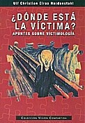 Papel DONDE ESTA LA VICTIMA APUNTES SOBRE VICTIMOLOGIA (COLECCION VISION COMPARTIDA)