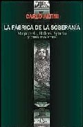 Papel FABRICA DE LA SOBERANIA MAQUIAVELO HOBBES SPINOZA Y OTROS MODERNOS (ENSAYO ESTUDIOS FILOSOFICOS)