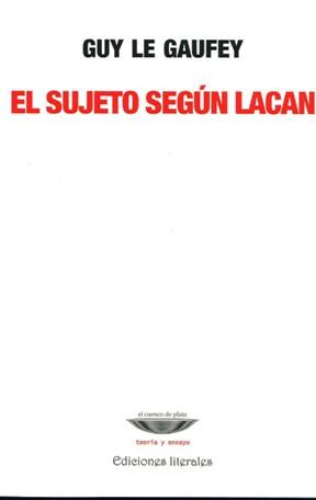 Papel SUJETO SEGUN LACAN (TEORIA Y ENSAYO)
