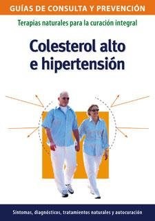 Papel COLESTEROL ALTO E HIPERTENSION GUIAS DE CONSULTA Y PREV