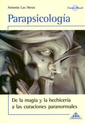 Papel PARAPSICOLOGIA DE LA MAGIA Y LA HECHICERIA A LAS CURACI