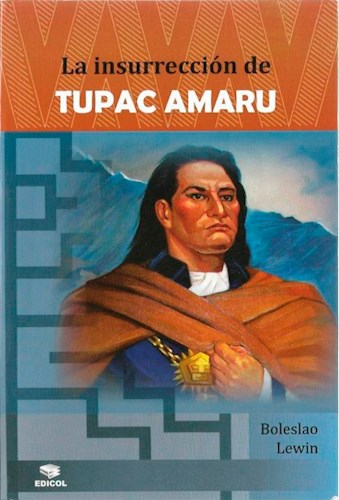 Papel INSURRECCION DE TUPAC AMARU (EDICOL)
