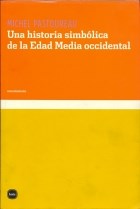 Papel UNA HISTORIA SIMBOLICA DE LA EDAD MEDIA OCCIDENTAL