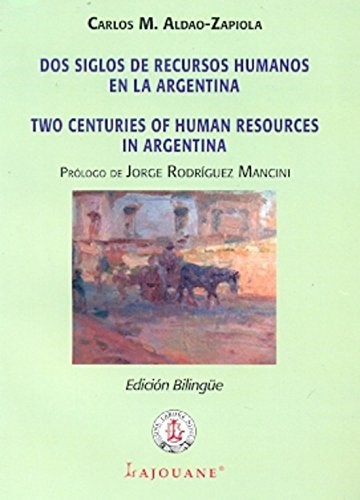 Papel DOS SIGLOS DE RECURSOS HUMANOS EN LA ARGENTINA (ESPAÑOL  / INGLES)