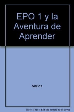 Papel EPO Y LA AVENTURA DE APRENDER 1 (AREAS INTEGRADAS)