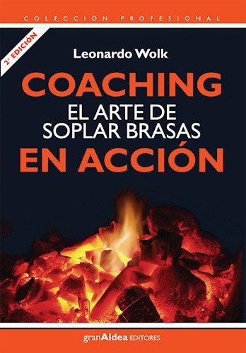 Papel COACHING EL ARTE DE SOPLAR BRASAS EN ACCION (COLECCION PROFESIONAL)