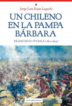 Papel UN CHILENO EN LA PAMPA BARBARA FRANCISCO ITURRA (1827-1  859)