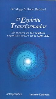 Papel ESPIRITU TRANSFORMADOR LA ESENCIA DE LOS CAMBIOS ORGANIZACIONALES EN EL SIGLO XXI