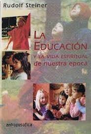 Papel EDUCACION Y LA VIDA ESPIRITUAL DE NUESTRA EPOCA