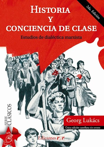 Papel HISTORIA Y CONCIENCIA DE CLASE ESTUDIOS DE DIALECTICA M