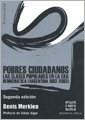 Papel POBRES CIUDADANOS LAS CLASES POPULARES EN LA ERA DEMOCRATICA (ARGENTINA 1983-2003)