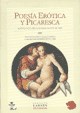 Papel POESIA EROTICA Y PICARESCA ANTOLOGIA DE LOS SIGLOS XVI AL XIX (CLASICOS)