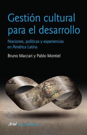 Papel GESTION CULTURAL PARA EL DESARROLLO NOCIONES POLITICAS Y EXPERIENCIAS EN AMERICA LATINA
