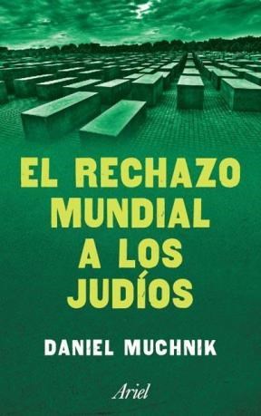 Papel RECHAZO MUNDIAL A LOS JUDIOS (PERIODISMO & ACTUALIDAD)