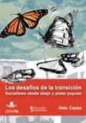 Papel DESAFIOS DE LA TRANSICION SOCIALISMO DESDE ABAJO Y PODE  R POPULAR (COLECCION CASCOTAZOS)