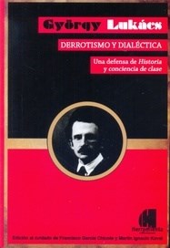 Papel DERROTISMO Y DIALECTICA UNA DEFENSA DE HISTORIA Y CONCI  ENCIA DE CLASE (RUSTICO)