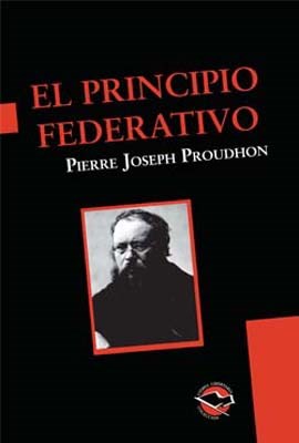 Papel PRINCIPIO FEDERATIVO (COLECCION UTOPIA LIBERTARIA)