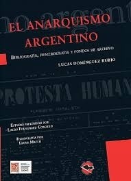 Papel ANARQUISMO ARGENTINO (COLECCION UTOPIA LIBERTARIA) (SERIE MAYOR)