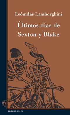 Papel ULTIMOS DIAS DE SEXTON Y BLAKE (SERIE POESIA)