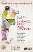 Papel MONEDA SOCIAL Y MERCADOS SOLIDARIOS 2 LA MONEDA SOCIAL  COMO LAZO SOCIAL