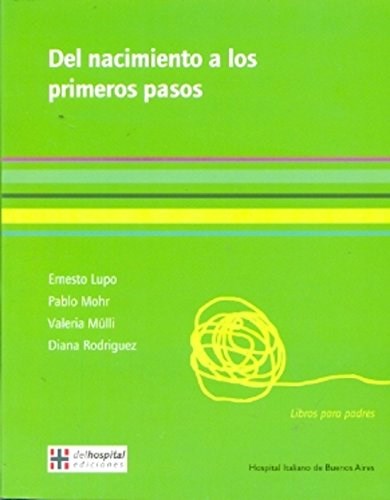 Papel NACIMIENTO A LOS PRIMEROS PASOS (LIBROS PARA PADRES)