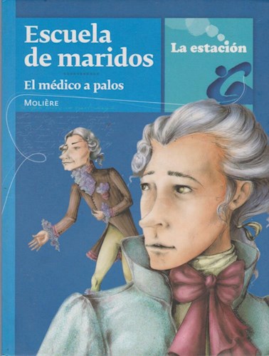 Papel ESCUELA DE MARIDOS / MEDICO A PALOS (COLECCION ANOTADORES 138) (RUSTICA)