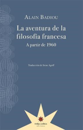 Papel AVENTURA DE LA FILOSOFIA FRANCESA A PARTIR DE 1960 [TRADUCCION DE IRENE AGROFF]