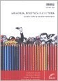 Papel MEMORIA POLITICA Y CULTURA ESTUDIOS SOBRE LA TRANSICION  DEMOCRATICA (CUADERNOS DE INVESTIG