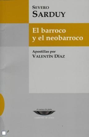 Papel BARROCO Y EL NEOBARROCO (COLECCION CUADERNOS DE PLATA) (BOLSILLO)