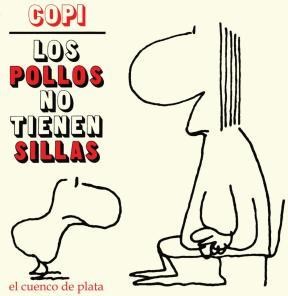 Papel POLLOS NO TIENEN SILLAS (COLECCION EXTRATERRITORIAL/COM  ICS)
