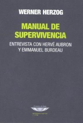 Papel MANUAL DE SUPERVIVENCIA ENTREVISTA CON HERVE AUBRON Y EMMANUEL BURDEAU (COLECCION CINE)