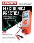 Papel ELECTRONICA PRACTICA APRENDA A ANALIZAR SIMULAR Y CONSTRUIR CIRCUITOS (ELECTRONICA)