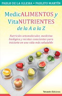 Papel MEDICALIMENTOS Y VITANUTRIENTES DE LA A A LA Z NUTRICIO  N ORTOMOLECULAR MEDICINA BIOLOGICA