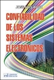 Papel CONFIABILIDAD DE LOS SISTEMAS ELECTRONICOS