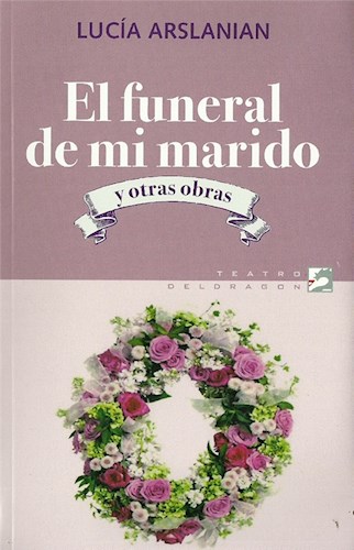 Papel FUNERAL DE MI MARIDO Y OTRAS OBRAS (TEATRO)