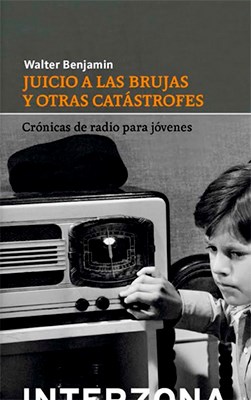 Papel JUICIO A LAS BRUJAS Y OTRAS CATASTROFES CRONICAS DE RADIO PARA JOVENES