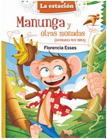 Papel MANUNGA Y OTRAS MONADAS ANTOLOGIA MUY MONA (COLECCION MAQUINA DE HACER LECTORES 526)