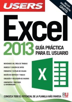 Papel EXCEL 2013 GUIA PRACTICA PARA EL USUARIO [INCLUYE VERSION DIGITAL GRATIS] (RUSTICA)