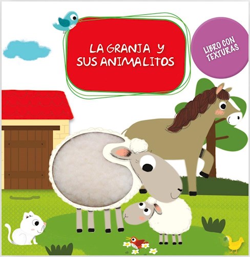 Papel GRANJA Y SUS ANIMALITOS (LIBRO CON TEXTURAS) (MANITOS CURIOSAS) (CARTONE)