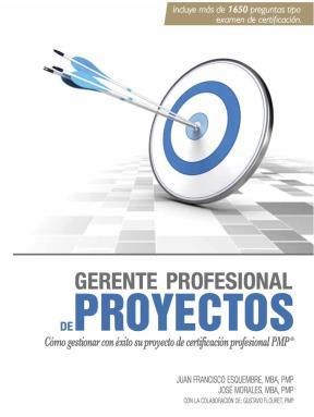 Papel GERENTE PROFESIONAL DE PROYECTOS COMO GESTIONAR CON EXITO SU PROYECTO DE CERTIFICACION...