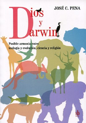Papel DIOS Y DARWIN POSIBLE ARMONIA ENTRE TEOLOGIA Y EVOLUCION CIENCIA Y RELIGION (RUSTICA)